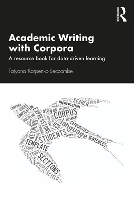 Cover of Academic Writing with Corpora: A Resource Book for Data-Driven Learning