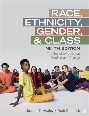Cover of Race, Ethnicity, Gender, and Class: The Sociology of Group Conflict and Change