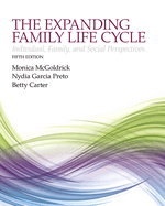 Cover of The Expanding Family Life Cycle: Individual, Family, and Social Perspectives (Revised)