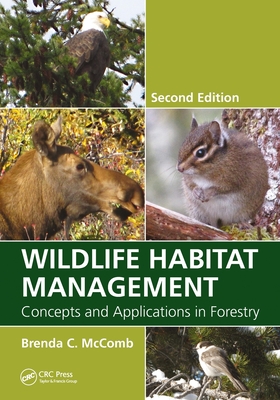 Cover of Wildlife Habitat Management: Concepts and Applications in Forestry, Second Edition