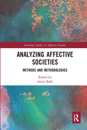 Cover of Analyzing Affective Societies: Methods and Methodologies