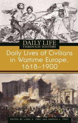 Cover of Daily Lives of Civilians in Wartime Europe, 1618-1900