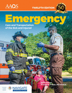 Cover of Emergency Care and Transportation of the Sick and Injured Advantage Package: .