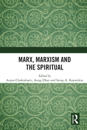 Cover of Marx, Marxism and the Spiritual