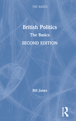 Cover of British Politics: The Basics