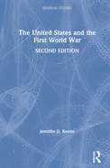 Cover of The United States and the First World War