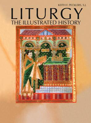 Cover of Liturgy: The Illustrated History