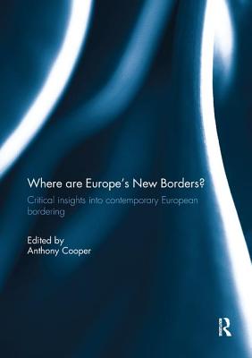 Cover of Where are Europe's New Borders?: Critical Insights into Contemporary European Bordering