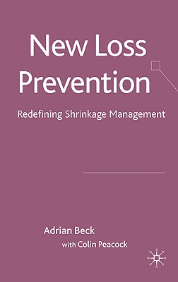 Cover of New Loss Prevention: Redefining Shrinkage Management (2009)