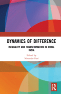 Cover of Dynamics of Difference: Inequality and Transformation in Rural India
