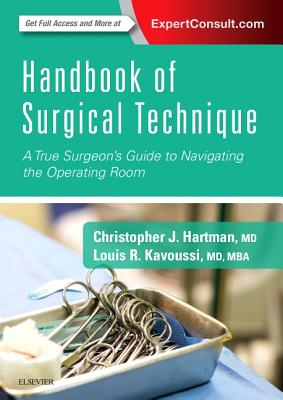 Cover of Handbook of Surgical Technique: A True Surgeon's Guide to Navigating the Operating Room