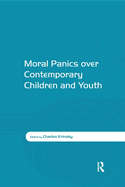 Cover of Moral Panics Over Contemporary Children and Youth