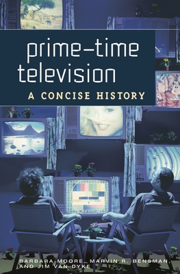 Cover of Prime-Time Television: A Concise History