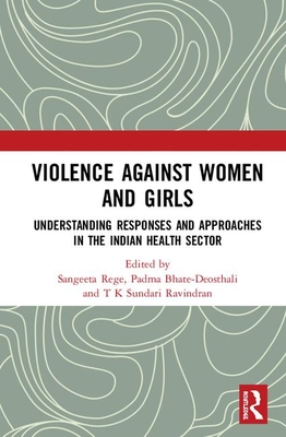 Cover of Violence against Women and Girls: Understanding Responses and Approaches in the Indian Health Sector