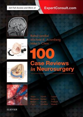 Cover of 100 Case Reviews in Neurosurgery