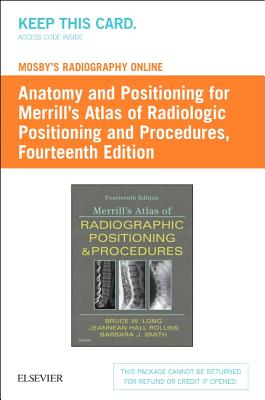Cover of Mosby's Radiography Online: Anatomy and Positioning for Merrill's Atlas of Radiographic Positioning & Procedures (Access Code)