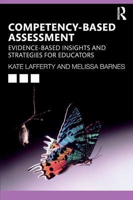 Cover of Competency-based Assessment: Evidence-based Insights and Strategies for Educators