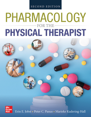 Cover of Pharmacology for the Physical Therapist, Second Edition