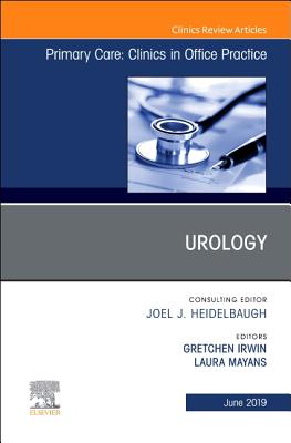 Cover of Urology, an Issue of Primary Care: Clinics in Office Practice: Volume 46-2