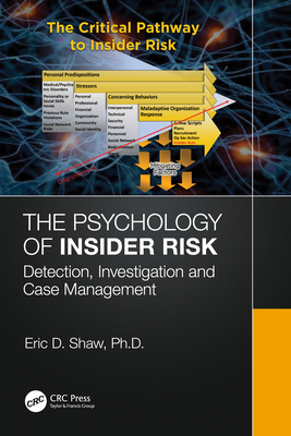 Cover of The Psychology of Insider Risk: Detection, Investigation and Case Management