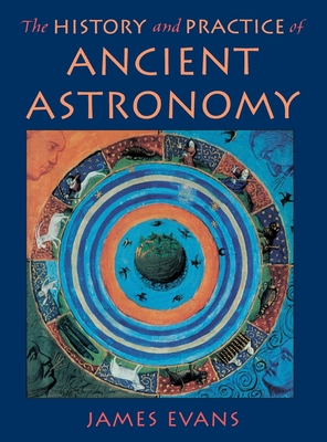 Cover of The History and Practice of Ancient Astronomy