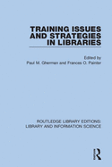 Cover of Training Issues and Strategies in Libraries