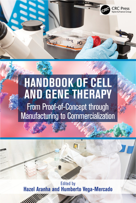 Cover of Handbook of Cell and Gene Therapy: From Proof-of-Concept through Manufacturing to Commercialization