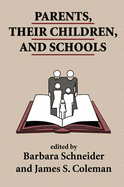 Cover of Parents, Their Children, and Schools