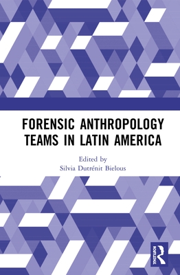 Cover of Forensic Anthropology Teams in Latin America