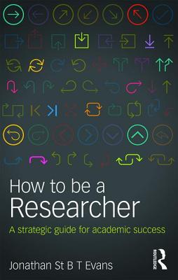 Cover of How to Be a Researcher: A strategic guide for academic success