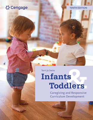 Cover of Infants and Toddlers: Caregiving and Responsive Curriculum Development