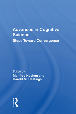 Cover of Advances in Cognitive Science: Steps Toward Convergence