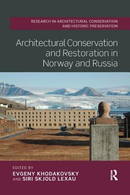Cover of Architectural Conservation and Restoration in Norway and Russia