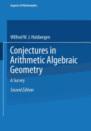 Cover of Conjectures in Arithmetic Algebraic Geometry: A Survey (1994. Softcover Reprint of the Original 2nd 1994)