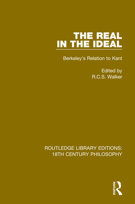 Cover of The Real in the Ideal: Berkeley's Relation to Kant