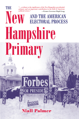 Cover of The New Hampshire Primary and the American Electoral Process