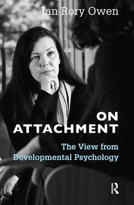 Cover of On Attachment: The View from Developmental Psychology