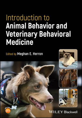 Cover of Introduction to Animal Behavior and Veterinary Behavioral Medicine
