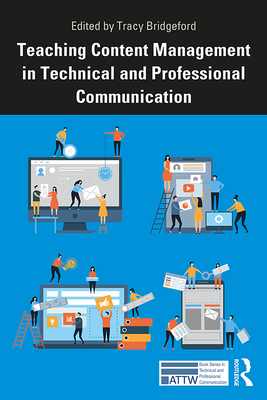 Cover of Teaching Content Management in Technical and Professional Communication