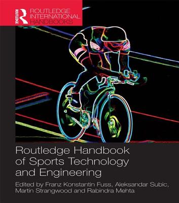 Cover of Routledge Handbook of Sports Technology and Engineering