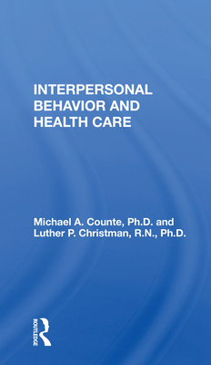 Cover of Interpersonal Behavior and Health Care