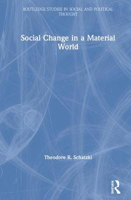 Cover of Social Change in a Material World