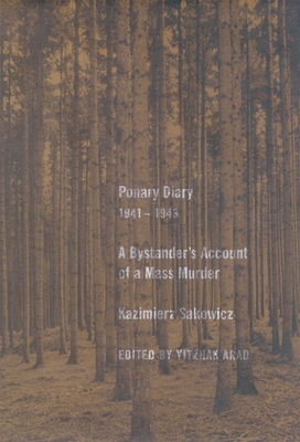 Cover of Ponary Diary, 1941-1943: A Bystander's Account of a Mass Murder