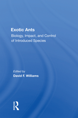 Cover of Exotic Ants: Biology, Impact, and Control of Introduced Species