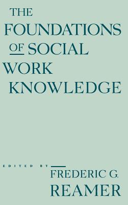 Cover of The Foundations of Social Work Knowledge