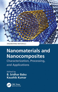 Cover of Nanomaterials and Nanocomposites: Characterization, Processing, and Applications