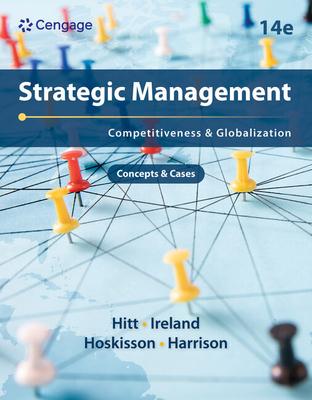 Cover of Strategic Management: Concepts and Cases: Competitiveness and Globalization