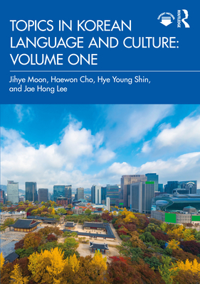 Cover of Topics in Korean Language and Culture: Volume One