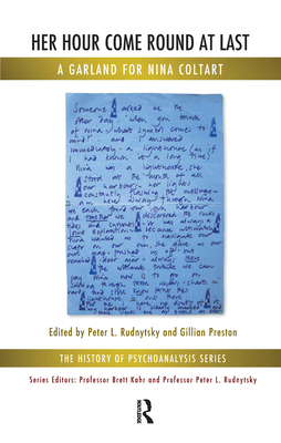 Cover of Her Hour Come Round at Last: A Garland for Nina Coltart