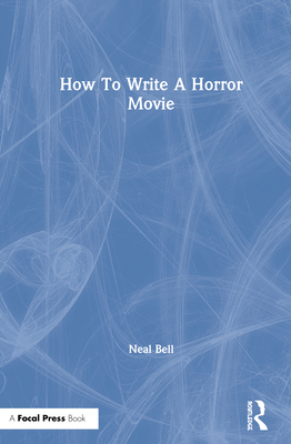 Cover of How to Write a Horror Movie